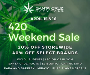 santa cruz naturals 420 weekend sale
